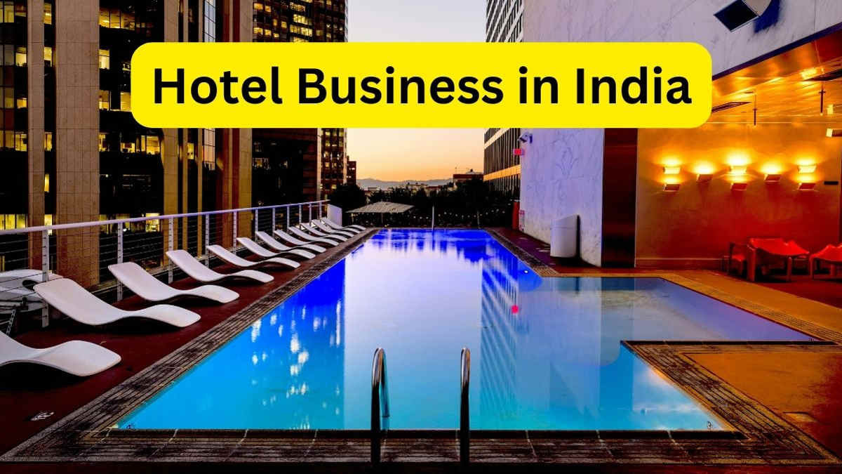 Hotel Business in India